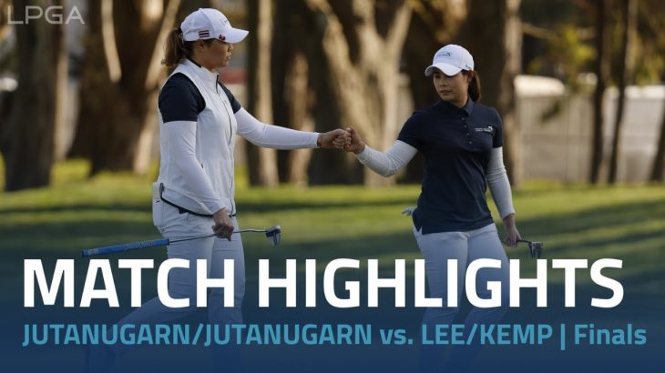 Jutanugarn/Jutanugarn vs. Lee/Kemp Highlights｜Final Round｜Hanwha LIFEPLUS International Crown 2023